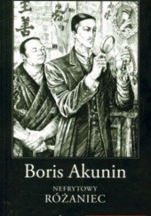 Okładka książki Nefrytowy różaniec Boris Akunin