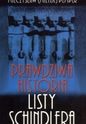 Okładka książki Prawdziwa historia listy Schindlera Mieczysław Mietek Pemper