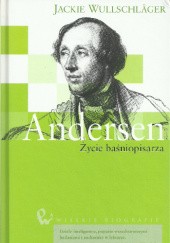 Okładka książki Andersen. Życie baśniopisarza Jackie Wullschlager