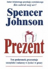 Okładka książki Prezent Spencer Johnson
