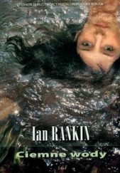 Okładka książki Ciemne wody Ian Rankin