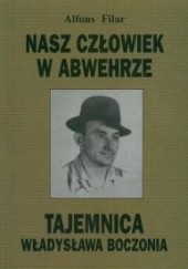 Okładka książki Nasz człowiek w Abwehrze Alfons Filar