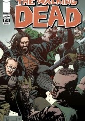 Okładka książki The Walking Dead #114 Charlie Adlard, Robert Kirkman, Cliff Rathburn