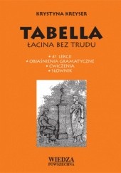Okładka książki Tabella. Łacina bez trudu Krystyna Kreyser