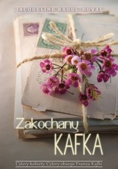 Okładka książki Zakochany Kafka Jacqueline Raoul-Duval