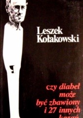 Okładka książki Czy diabeł może być zbawiony i 27 innych kazań Leszek Kołakowski