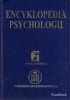 Okładka książki Encyklopedia psychologii Brunon Hołyst,&nbsp;Wojciech Pomykało,&nbsp;Włodzimierz Szewczuk,&nbsp;Ziemowit Włodarski