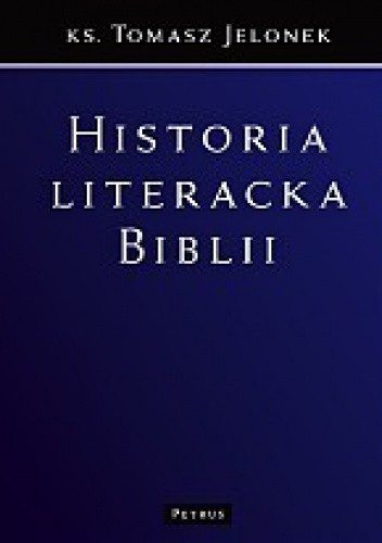 Okładka książki Historia literacka Biblii Tomasz Jelonek