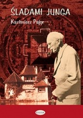Okładka książki Śladami Junga Kazimierz Pajor