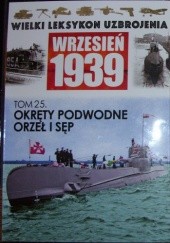 Okładka książki Okręty podwodne Orzeł i Sęp Tadeusz Kondracki