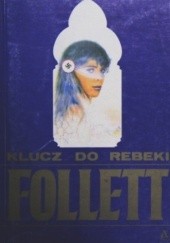 Okładka książki Klucz do Rebeki Ken Follett