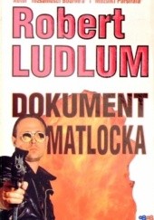 Okładka książki Dokument Matlocka Robert Ludlum