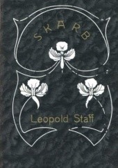 Okładka książki Skarb: tragedya w trzech aktach Leopold Staff