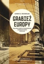 Okładka książki Grabież Europy Lynn H. Nicholas