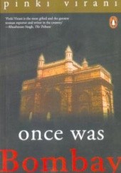 Okładka książki Once Was Bombay Pinky Virani