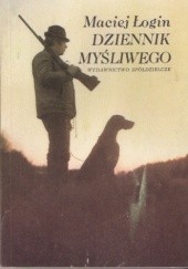 Okładka książki Dziennik Myśliwego Maciej Łogin