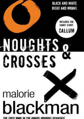 Okładka książki Noughts &amp; Crosses Malorie Blackman