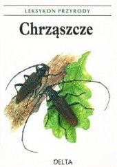 Okładka książki Chrząszcze. Leksykon przyrodniczy Svatopluk Bilý, Alena Čepická