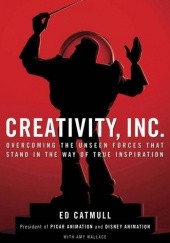 Okładka książki Creativity, Inc. Ed Catmull, Amy Wallace