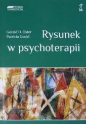 Okładka książki Rysunek w psychoterapii Patricia Gould, Gerald D. Oster