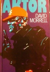 Okładka książki Aktor David Morrell
