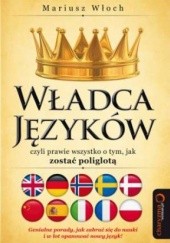 Okładka książki Władca Języków, czyli prawie wszystko o tym, jak zostać poliglotą