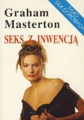 Okładka książki Seks z inwencją Graham Masterton