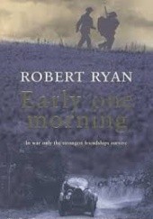 Okładka książki Early one morning Robert Ryan