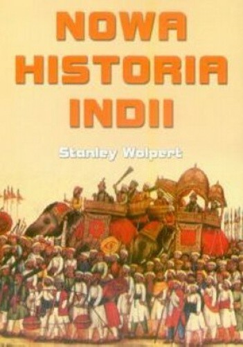 Okładka książki Nowa historia Indii Stanley Wolpert