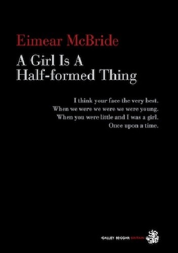 A Girl Is A Half Formed Thing Eimear Mcbride Książka W Lubimyczytacpl Opinie Oceny Ceny 