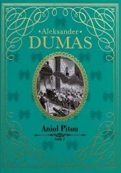 Okładka książki Anioł Pitou t.1 Aleksander Dumas