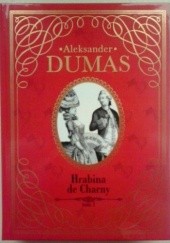 Okładka książki Hrabina de Charny t.1 Aleksander Dumas