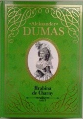 Okładka książki Hrabina de Charny t.3 Aleksander Dumas
