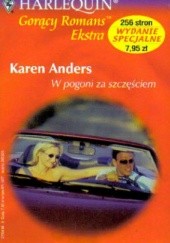 Okładka książki W pogoni za szczęściem Karen Anders