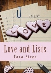 Okładka książki Love and Lists Tara Sivec