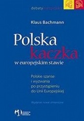 Okładka książki Polska kaczka w europejskim stawie Klaus Bachmann