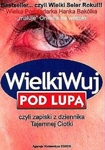 Wielki wuj pod lupą czyli Zapiski z dziennika Tajemnej Ciotki pdf chomikuj