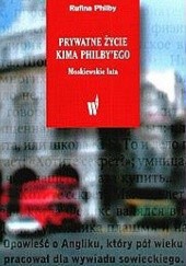 Okładka książki Prywatne życie Kima Philbyego  - Moskiewskie lata Rufina Philby