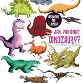 Okładka książki Strachy na lachy. Jak pokonać dinozaury? Roland Garrigue, Catherine Leblanc