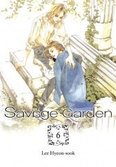 Okładka książki Savage Garden tom 6 Lee Hyeon-Sook