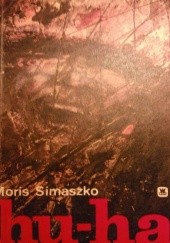 Okładka książki hu-ha Moris Simaszko
