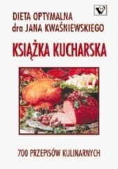 Okładka książki Dieta optymalna dra Jana Kwaśniewskiego - Książka kucharska Jan Kwaśniewski