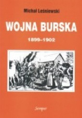 Wojna Burska (1899-1902). Geneza, przebieg i uwarunkowania międzynarodowe