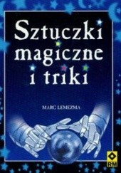 Okładka książki Sztuczki magiczne i triki Marc Lemezma
