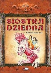 Okładka książki Siostra dzienna Barbara Kaczyńska