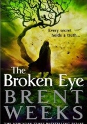 Okładka książki The Broken Eye Brent Weeks