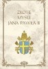 Okładka książki Złote myśli Jana Pawła II Jan Paweł II