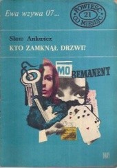 Okładka książki Kto zamknął drzwi? Mieczysław Ankwicz