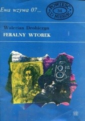 Okładka książki Feralny wtorek Walerian Drohiczyn
