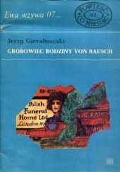 Okładka książki Grobowiec rodziny von Rausch Jerzy Gierałtowski